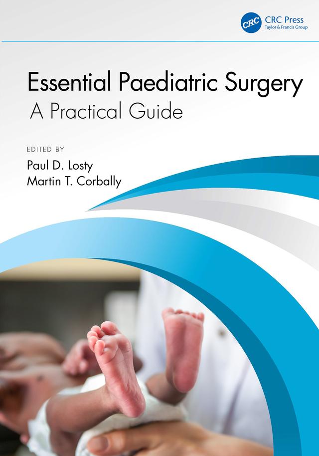 Essential Paediatric Surgery by Martin T Corbally, Paul D Losty