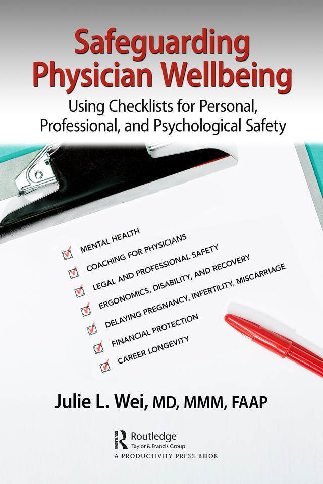 Safeguarding Physician Wellbeing by Julie L. Wei