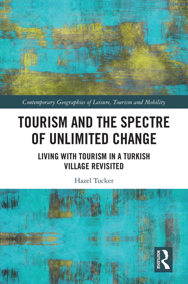 Tourism and the Spectre of Unlimited Change by Hazel Tucker