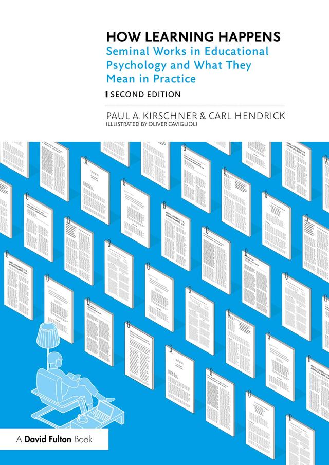 How Learning Happens by Carl Hendrick, Paul A. Kirschner