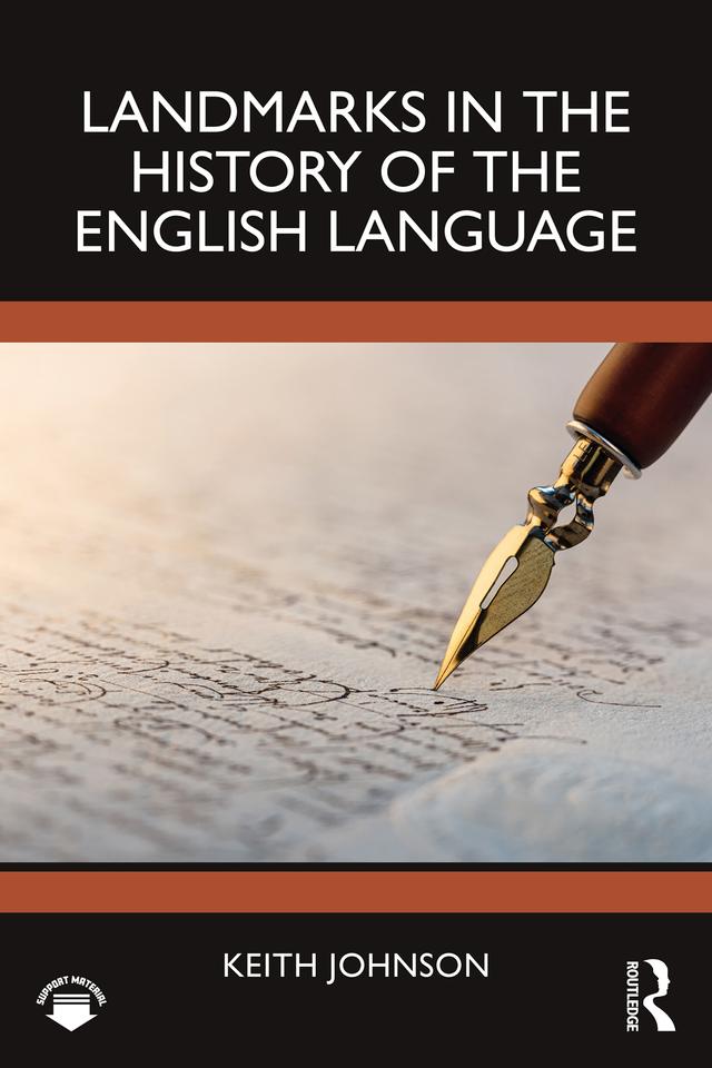 Landmarks in the History of the English Language by Keith Johnson