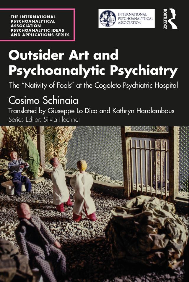 Outsider Art and Psychoanalytic Psychiatry by Cosimo Schinaia