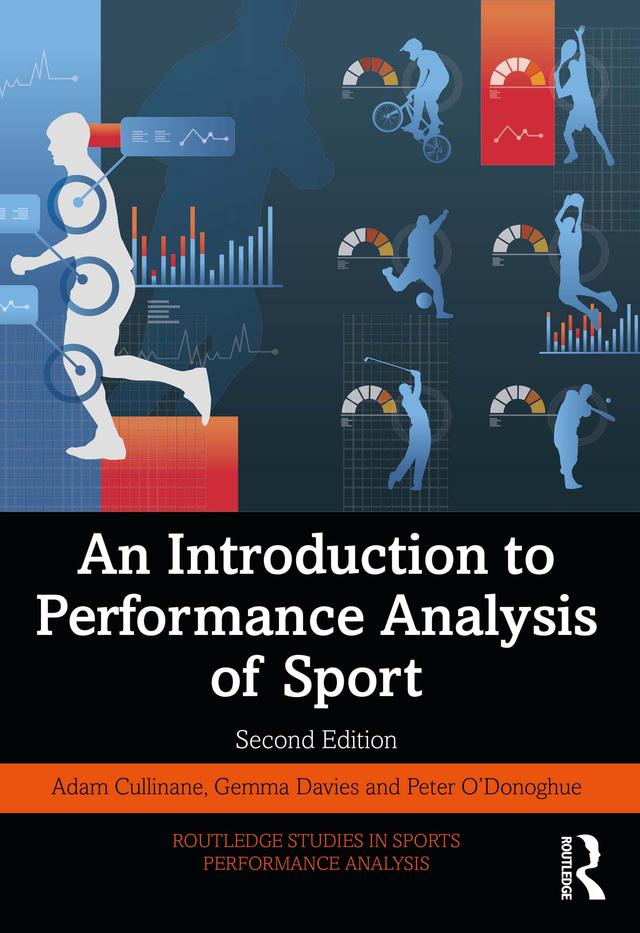 An Introduction to Performance Analysis of Sport by Adam Cullinane, Gemma Davies, Peter O'Donoghue
