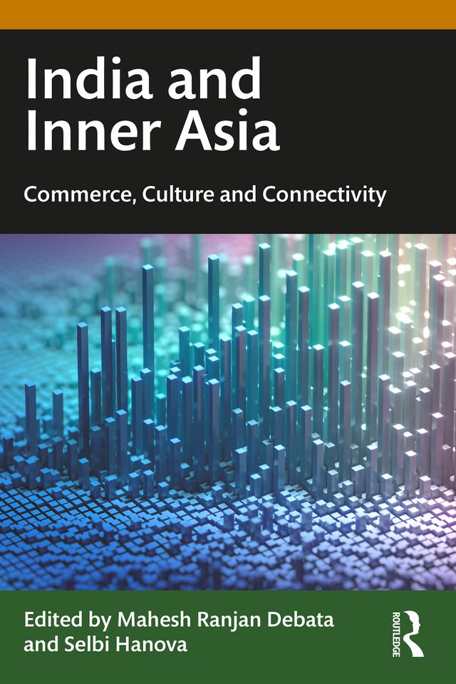India and Inner Asia by Mahesh Ranjan Debata, Selbi Hanova
