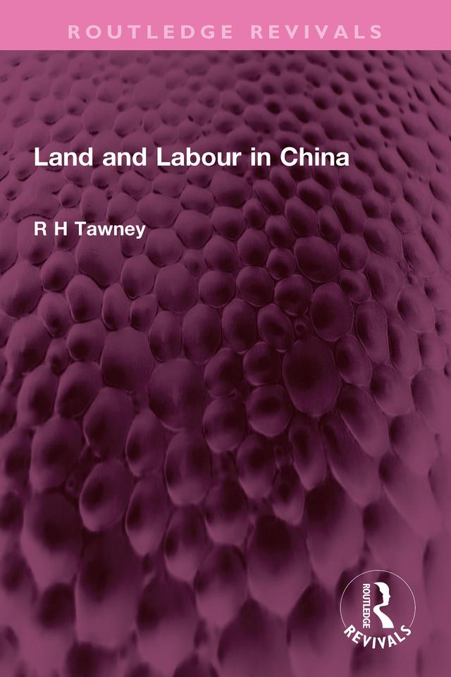 Land and Labour in China by R H Tawney