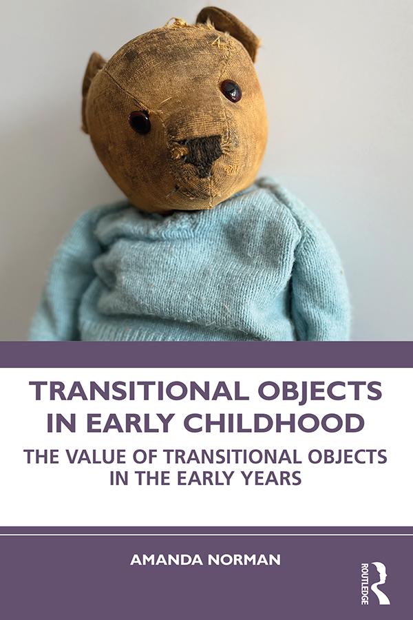 Transitional Objects in Early Childhood by Amanda Norman