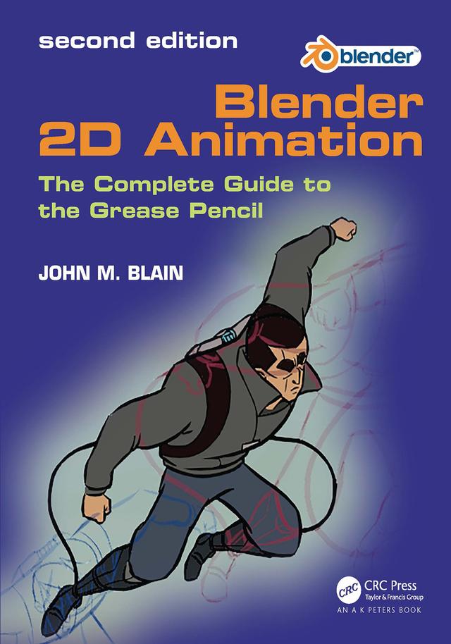 Blender 2D Animation by John M. Blain