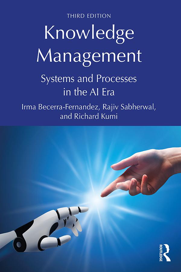 Knowledge Management by Irma Becerra-Fernandez, Rajiv Sabherwal, Richard Kumi