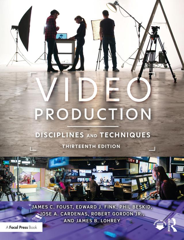 Video Production by Edward J. Fink, James B. Lohrey, James C. Foust, Jose A. Cardenas, Phil Beskid, Robert Gordon Jr.