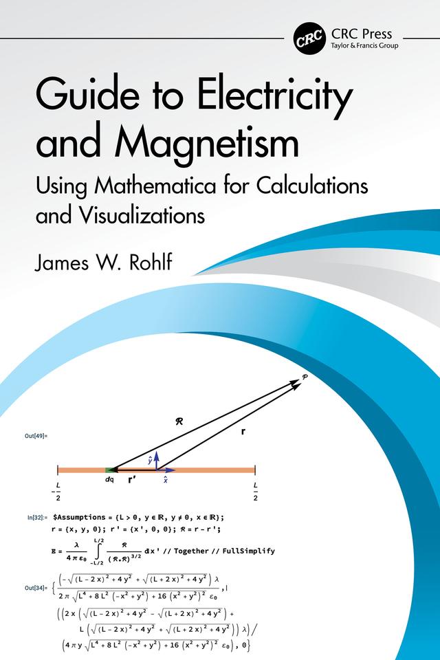 Guide to Electricity and Magnetism by James W. Rohlf