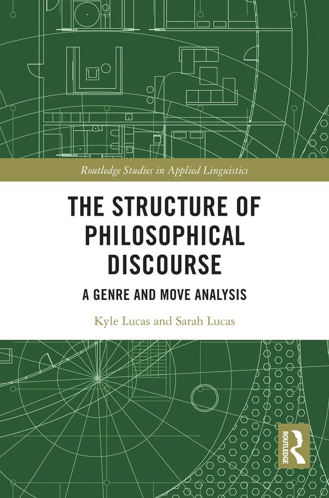 The Structure of Philosophical Discourse by Kyle Lucas, Sarah Lucas