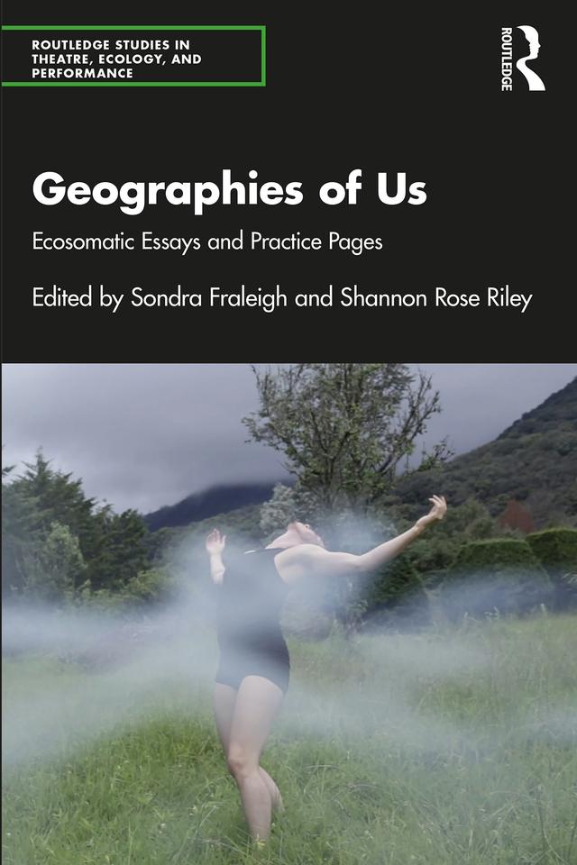 Geographies of Us by Shannon Rose Riley, Sondra Fraleigh
