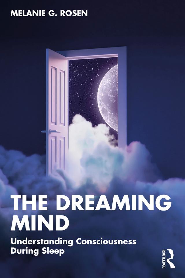 The Dreaming Mind by Melanie G. Rosen