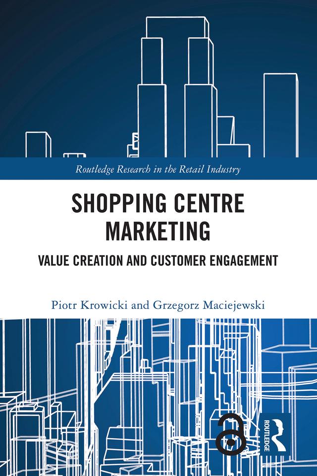 Shopping Centre Marketing by Grzegorz Maciejewski, Piotr Krowicki