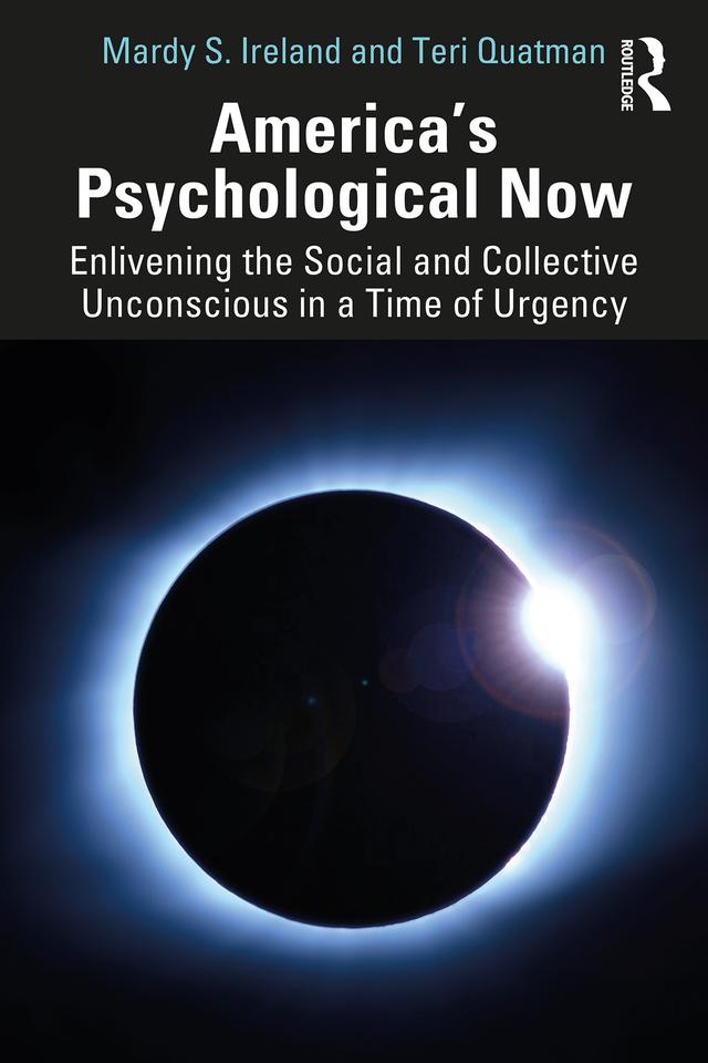 America’s Psychological Now by Mardy Ireland, Teri Quatman