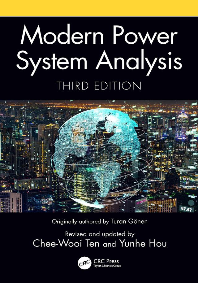 Modern Power System Analysis by Chee-Wooi Ten, Yunhe Hou