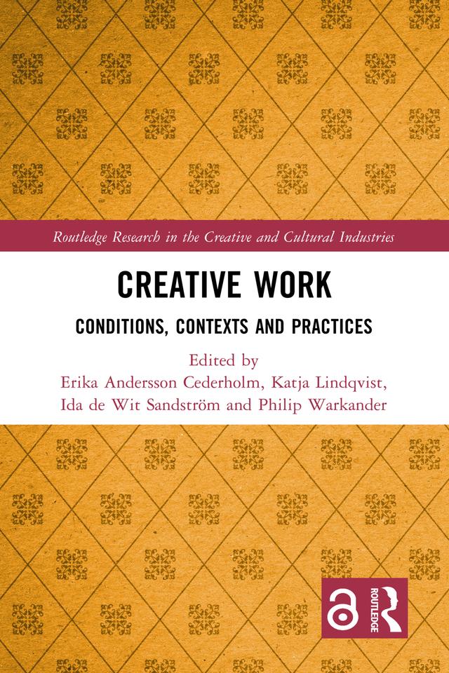 Creative Work by Erika Andersson Cederholm, Ida de Wit Sandström, Katja Lindqvist, Philip Warkander