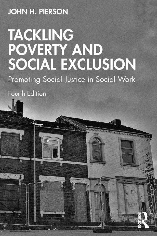 Tackling Poverty and Social Exclusion by John H. Pierson
