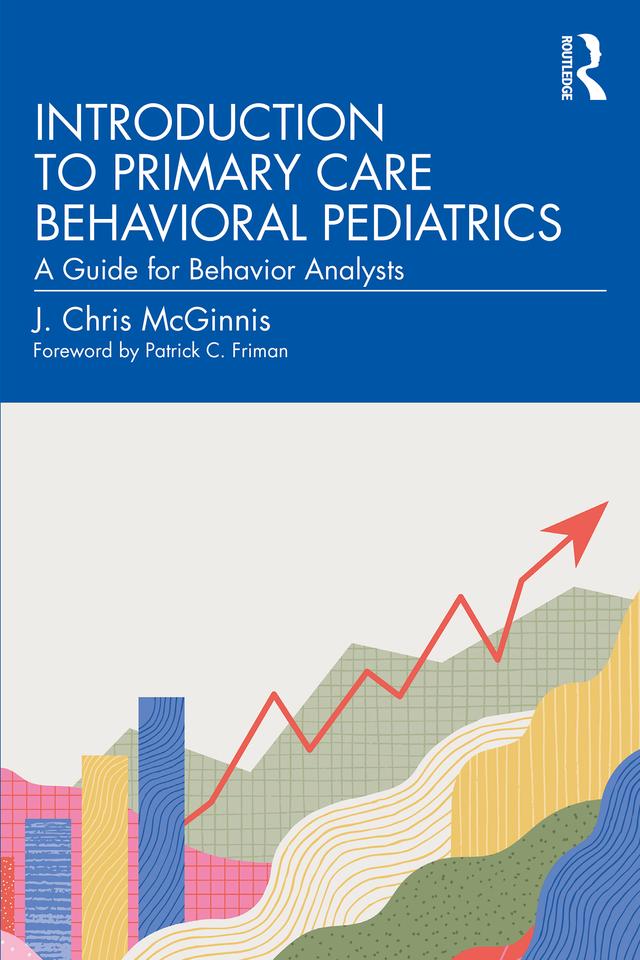 Introduction to Primary Care Behavioral Pediatrics by J. Chris McGinnis