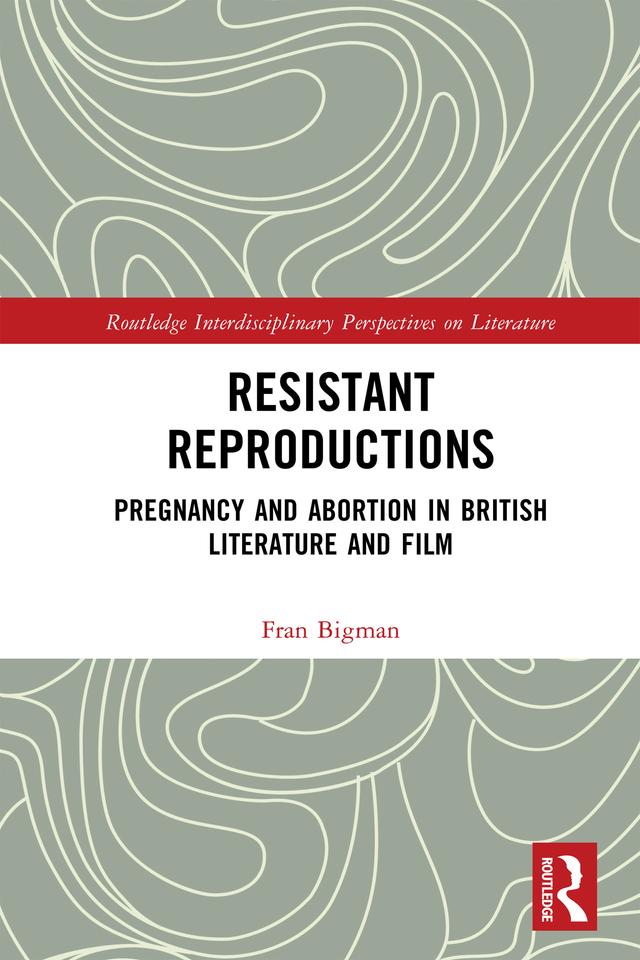 Resistant Reproductions by Fran Bigman