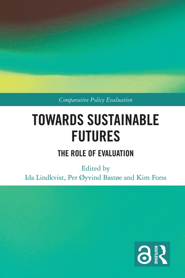 Towards Sustainable Futures by Ida Kristine Lindkvist, Kim Forss, Per Øyvind Bastøe