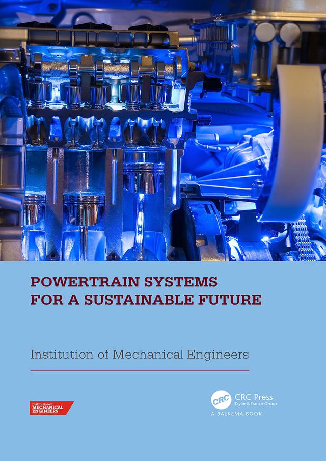 Powertrain Systems for a Sustainable Future by Institution of Mechanical Engineers (IMechE)