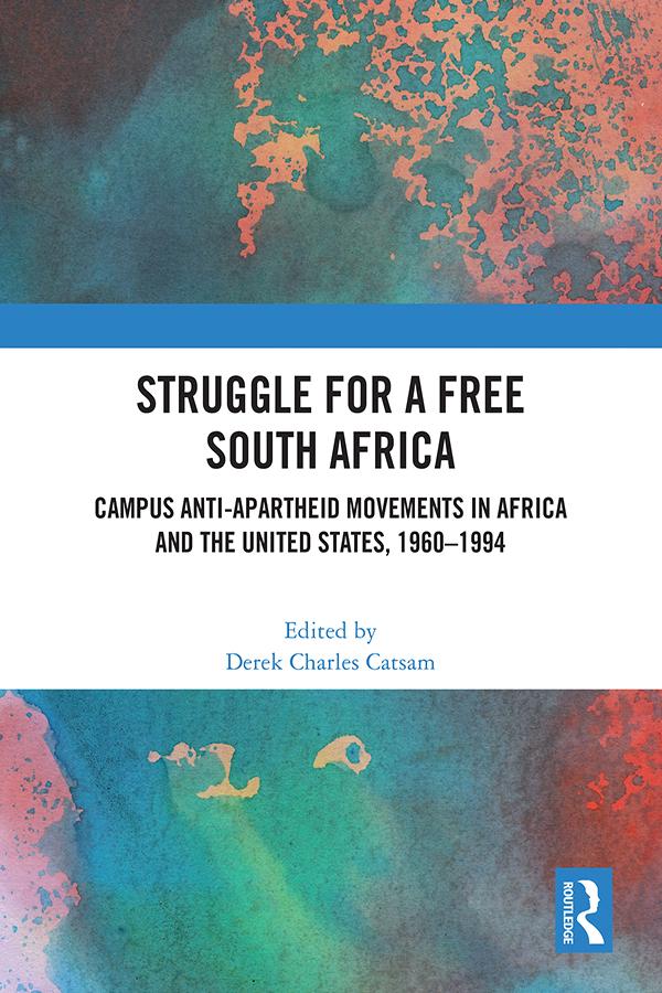 Struggle for a Free South Africa by Derek Charles Catsam