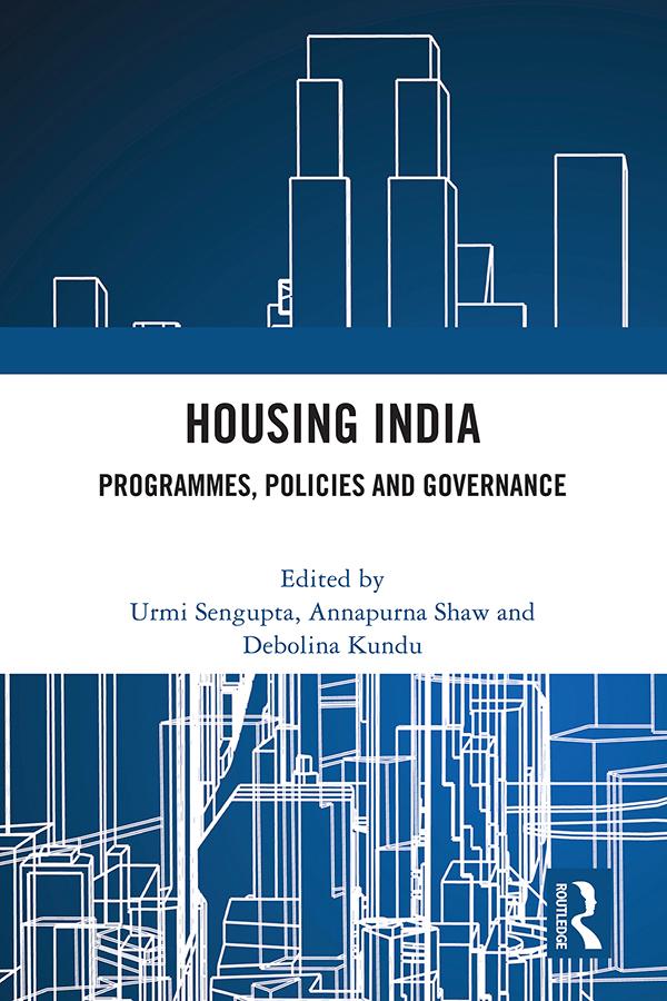 Housing India by Annapurna Shaw, Debolina Kundu, Urmi Sengupta