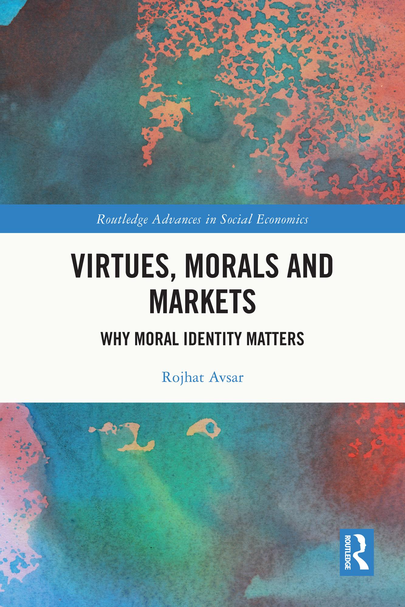 Virtues, Morals and Markets