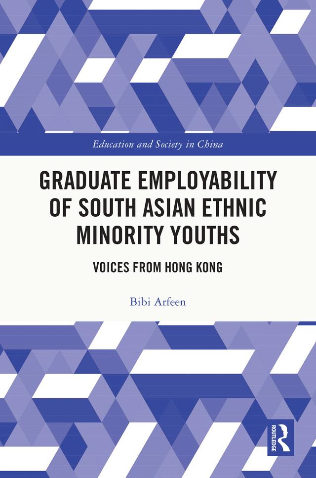 Graduate Employability of South Asian Ethnic Minority Youths by Bibi Arfeen