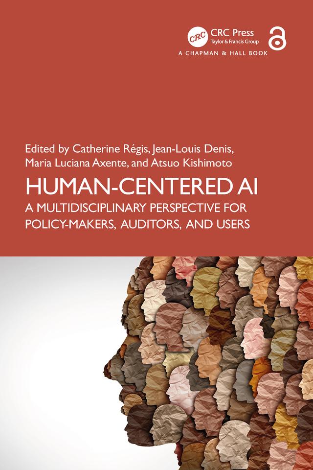 Human-Centered AI by Atsuo Kishimoto, Catherine Régis, Jean-Louis Denis, Maria Luciana Axente