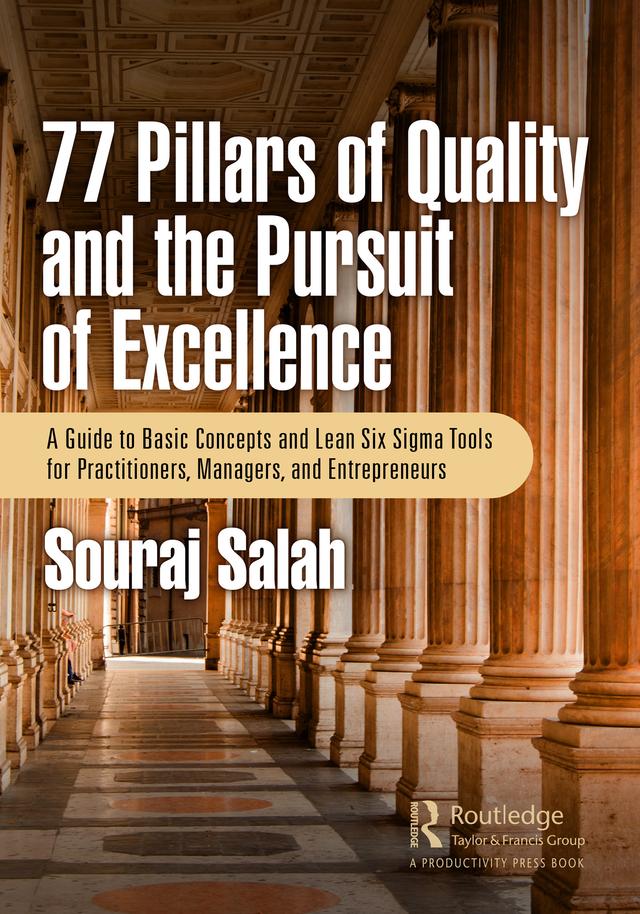 77 Pillars of Quality and the Pursuit of Excellence by Souraj Salah