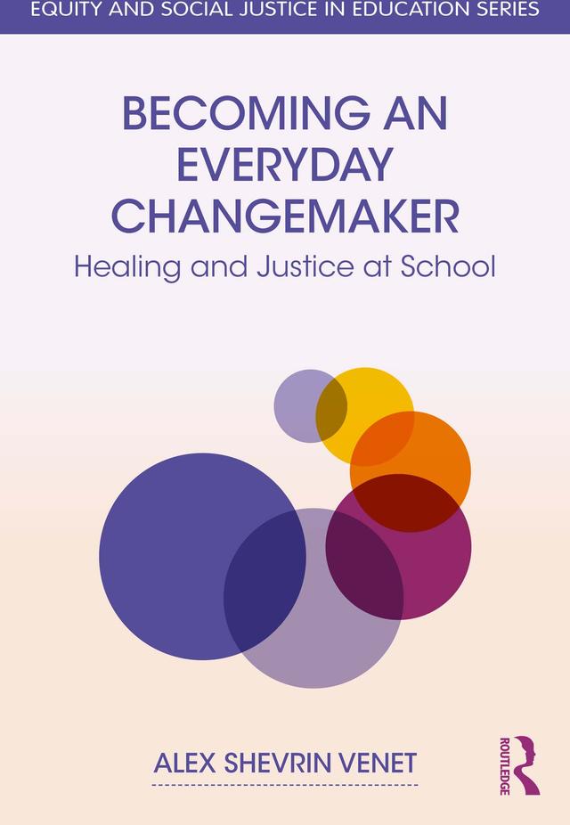 Becoming an Everyday Changemaker by Alex Shevrin Venet