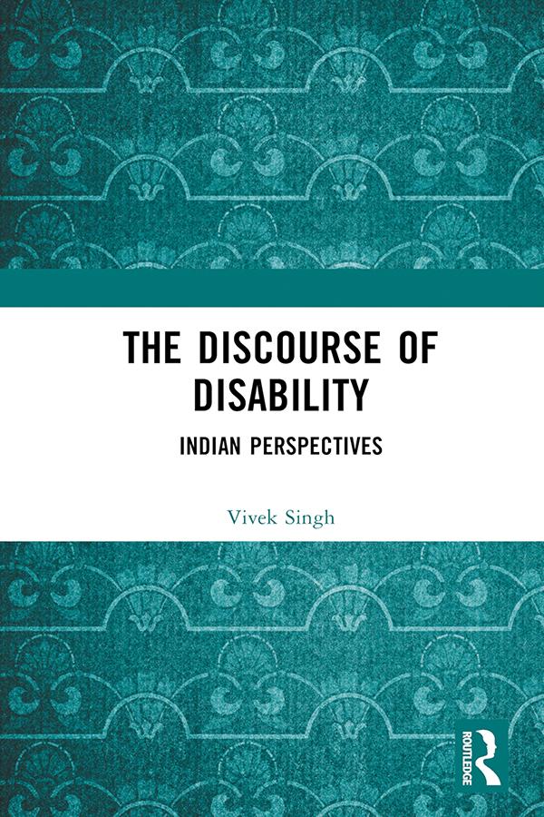 The Discourse of Disability by Vivek Singh