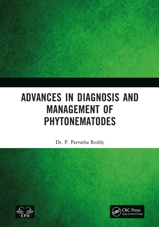 Advances in Diagnosis and Management of Phytonematodes by P. Parvatha Reddy