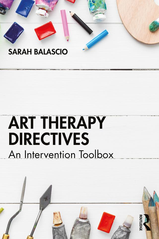 Art Therapy Directives by Sarah Balascio