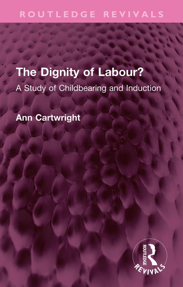 The Dignity of Labour? by Ann Cartwright