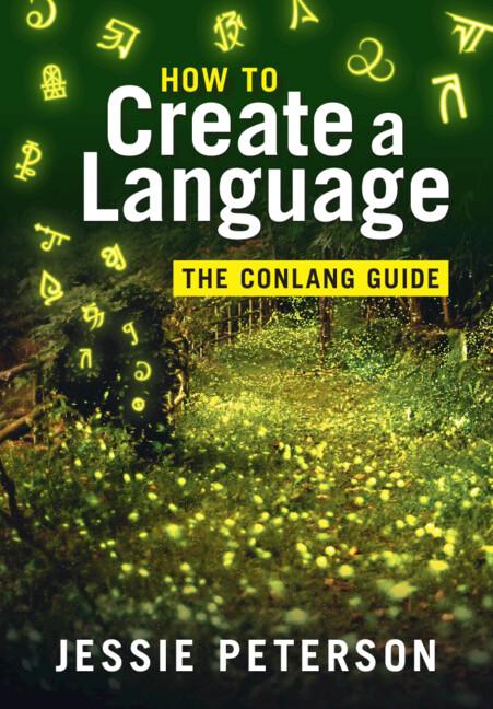How to Create a Language by Jessie Peterson