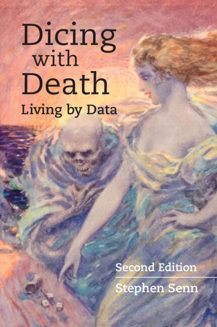 Dicing with Death by Stephen Senn