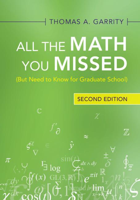 All the Math You Missed by Thomas A. Garrity