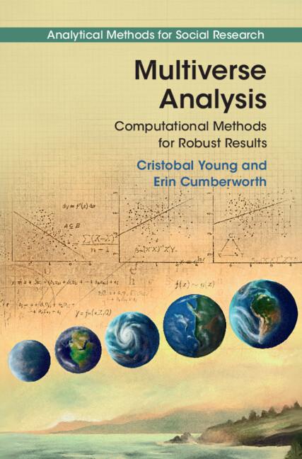 Multiverse Analysis by Cristobal Young, Erin Cumberworth