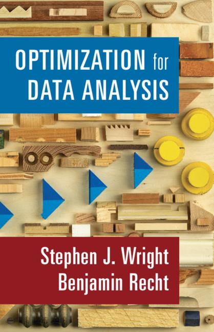 Optimization for Data Analysis by Benjamin Recht, Stephen J. Wright