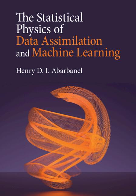 The Statistical Physics of Data Assimilation and Machine Learning