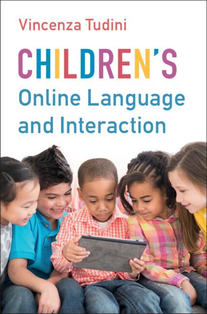 Children's Online Language and Interaction by Vincenza Tudini