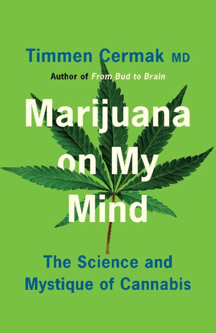 Marijuana on My Mind by Timmen Cermak
