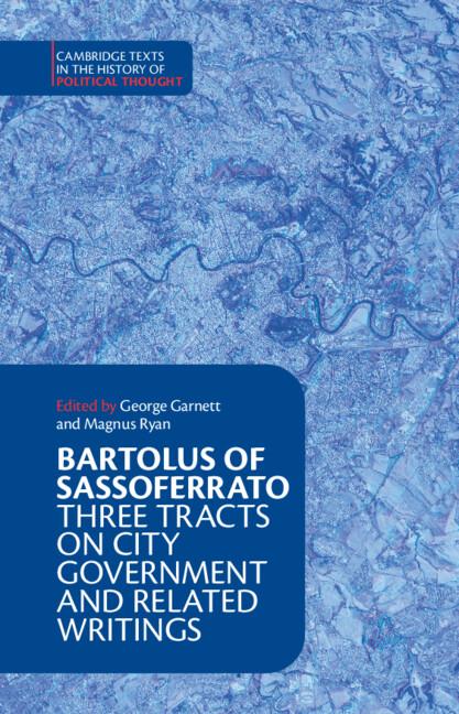 Bartolus of Sassoferrato by Bartolus of Sassoferrato, George Garnett, Magnus Ryan