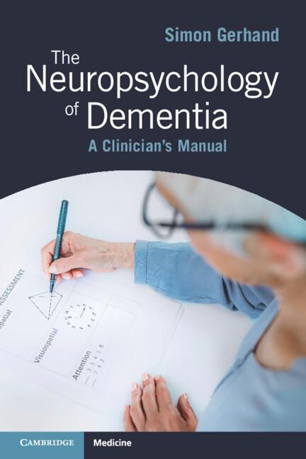 The Neuropsychology of Dementia by Simon Gerhand
