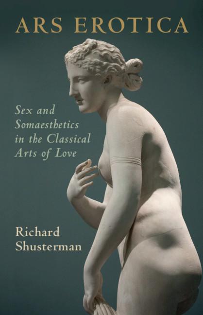 Ars Erotica by Richard Shusterman