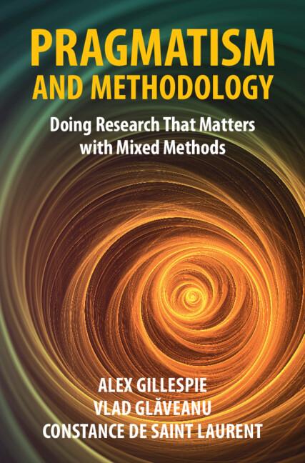 Pragmatism and Methodology by Alex Gillespie, Constance de Saint Laurent, Vlad Glăveanu