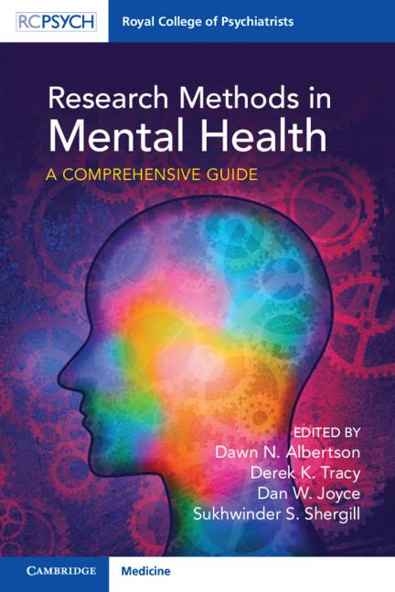 Research Methods in Mental Health by Dan W. Joyce, Dawn N. Albertson, Derek K. Tracy, Sukhwinder S. Shergill